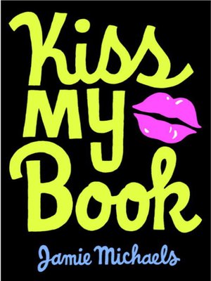 cover image of Kiss My Book